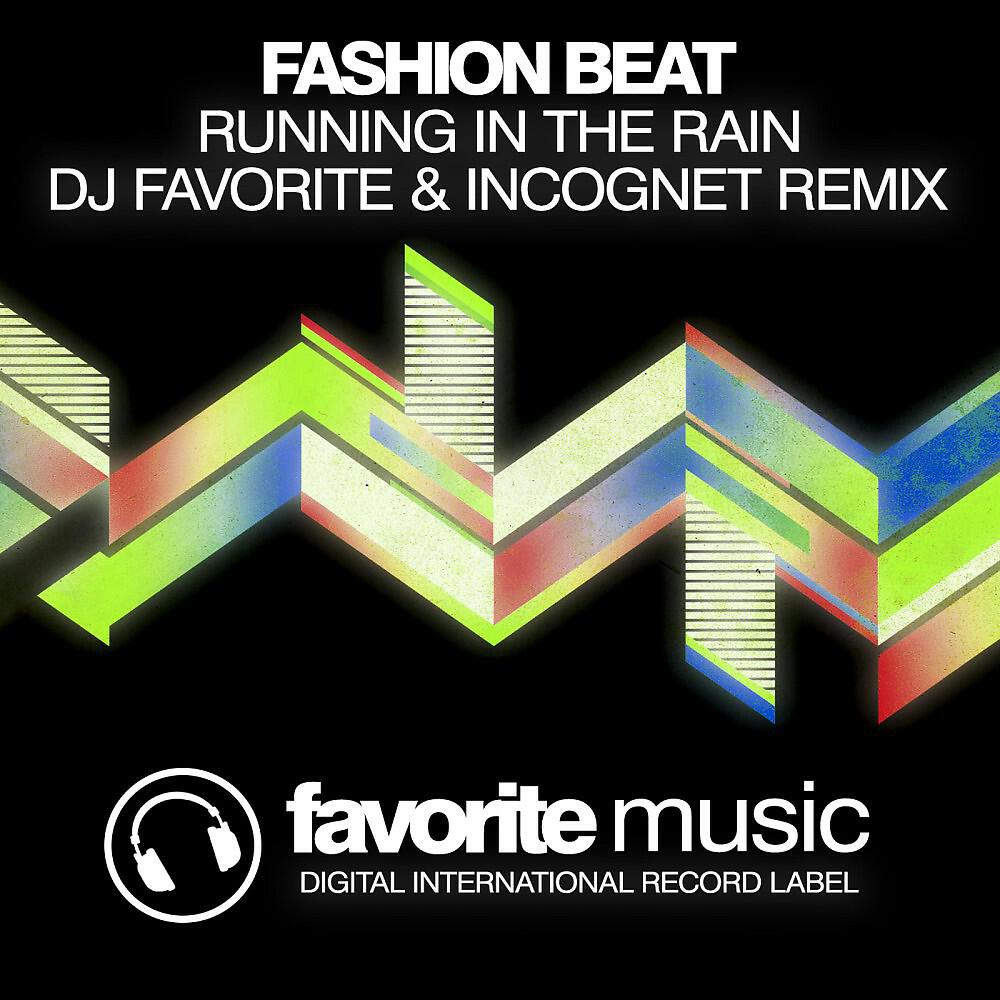 Релиз Running in the Rain (DJ Favorite & Incognet Remix)