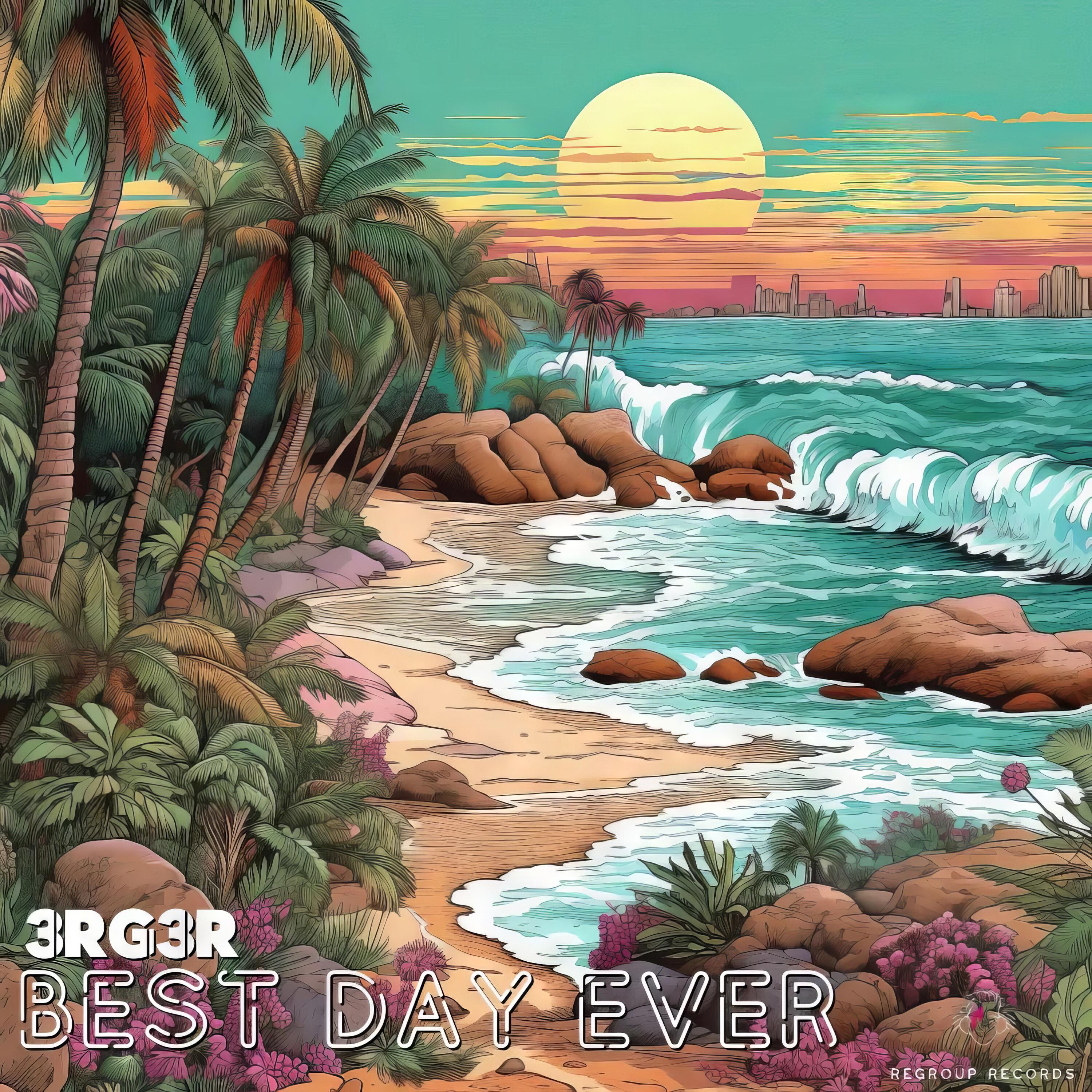 Релиз Best Day Ever