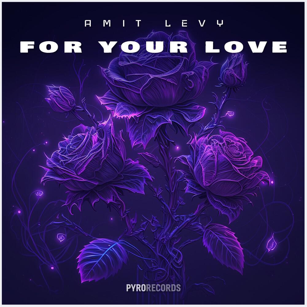 Релиз For Your Love