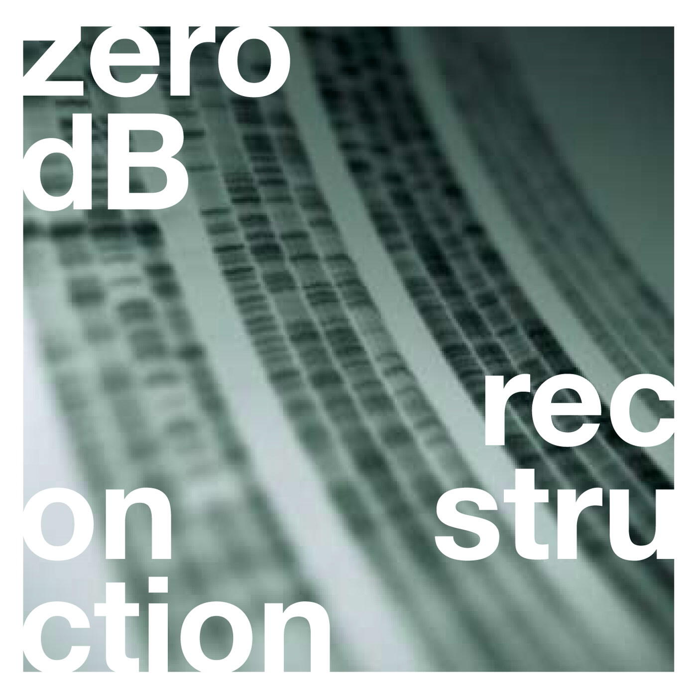 Релиз Zero dB - Reconstruction