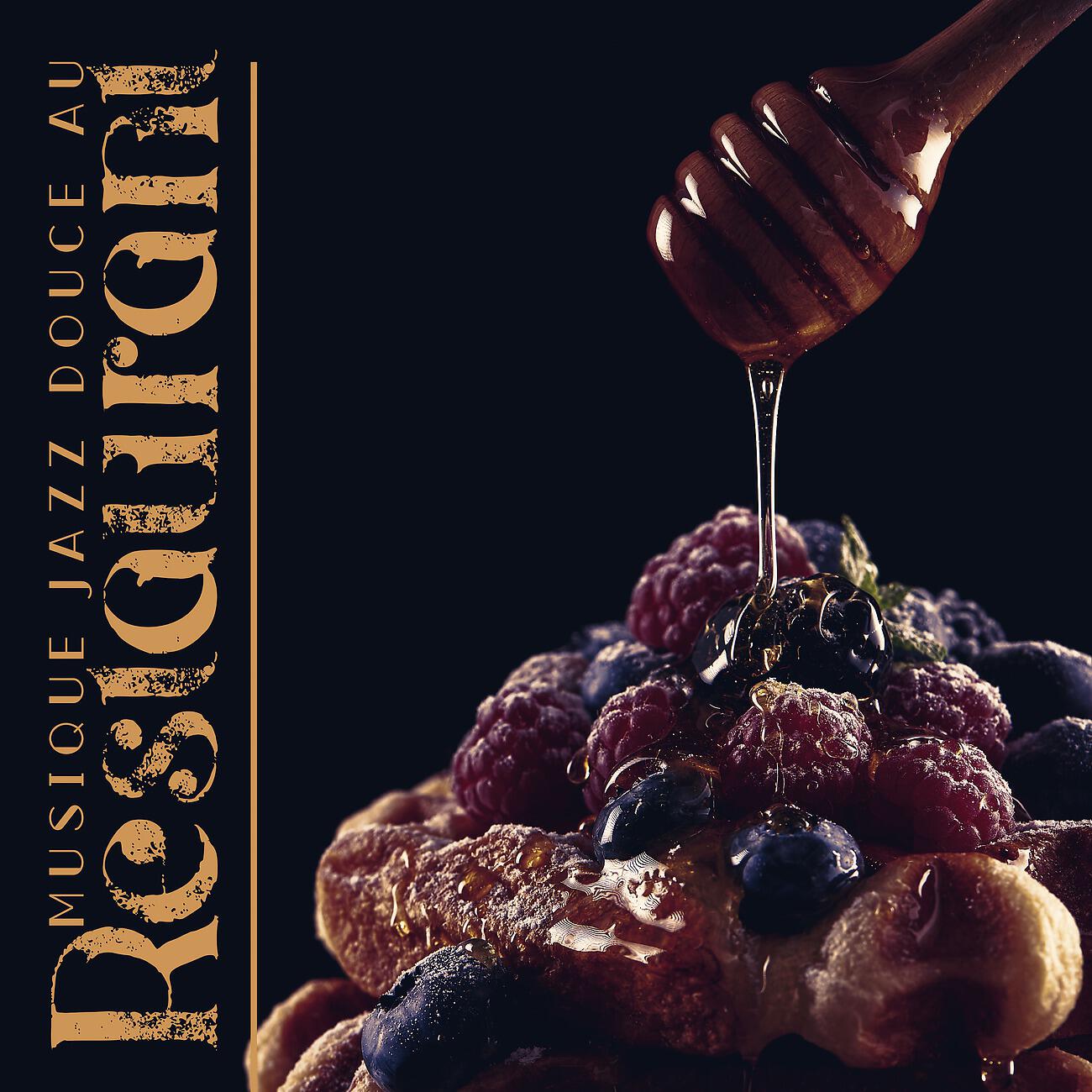 Релиз Musique Jazz Douce au Restaurant (Détente, Temps Libre, Liberté, Amour)