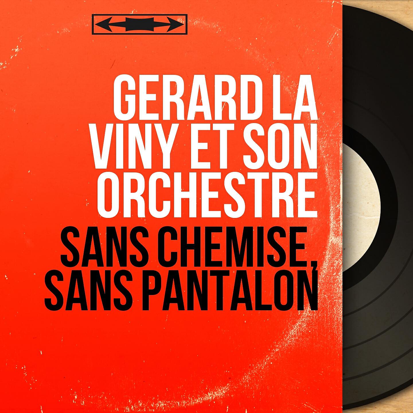 Релиз Sans chemise, sans pantalon