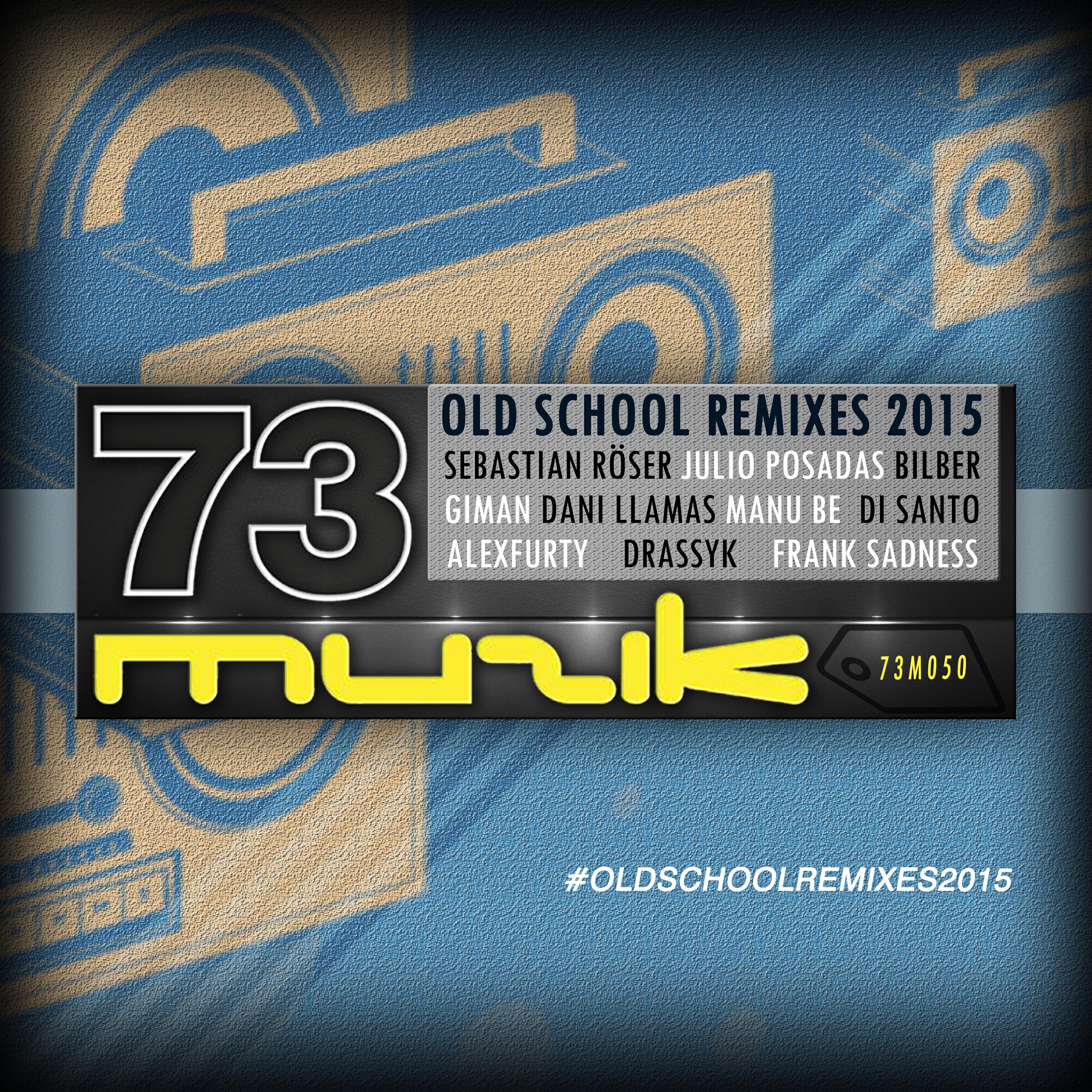 Релиз Old School Remixes 2015