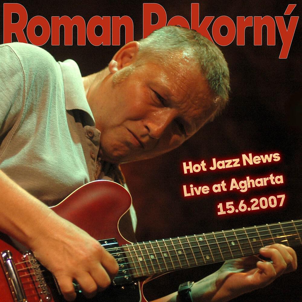 Релиз Hot Jazz News Live at Agharta 15.6.2007