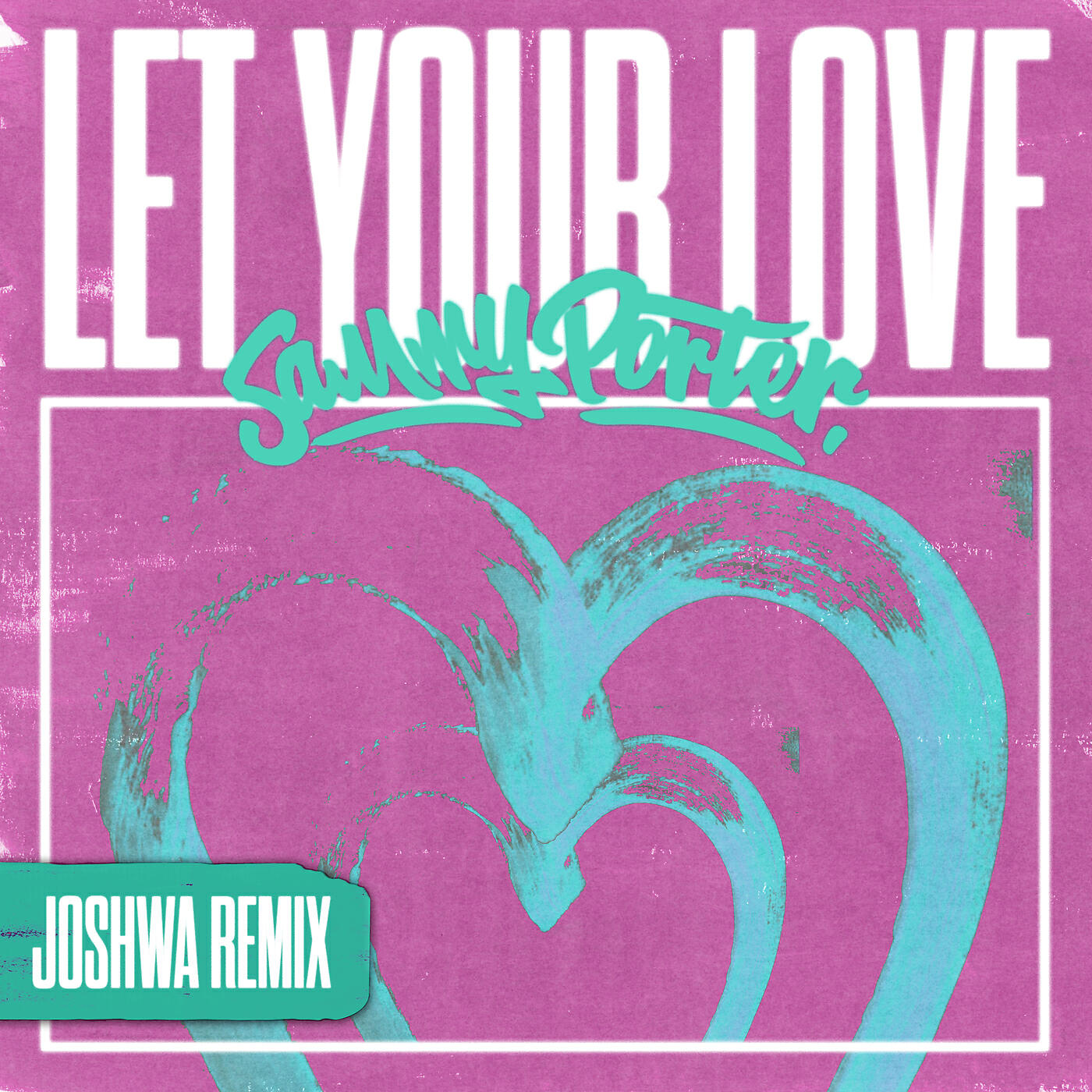 Постер альбома Let Your Love (Joshwa Remix)