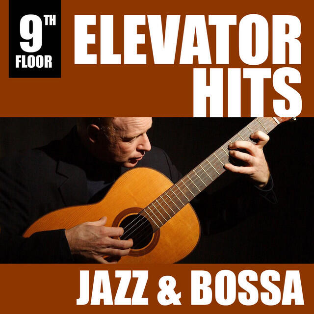 Релиз Elevator Hits, 9th Floor: Jazz and Bossa