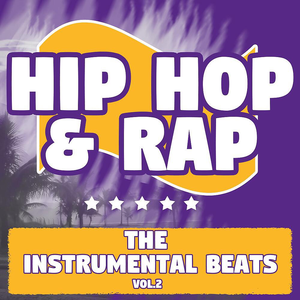 Релиз Hip Hop & Rap: The Instrumental Beats, Vol. 2