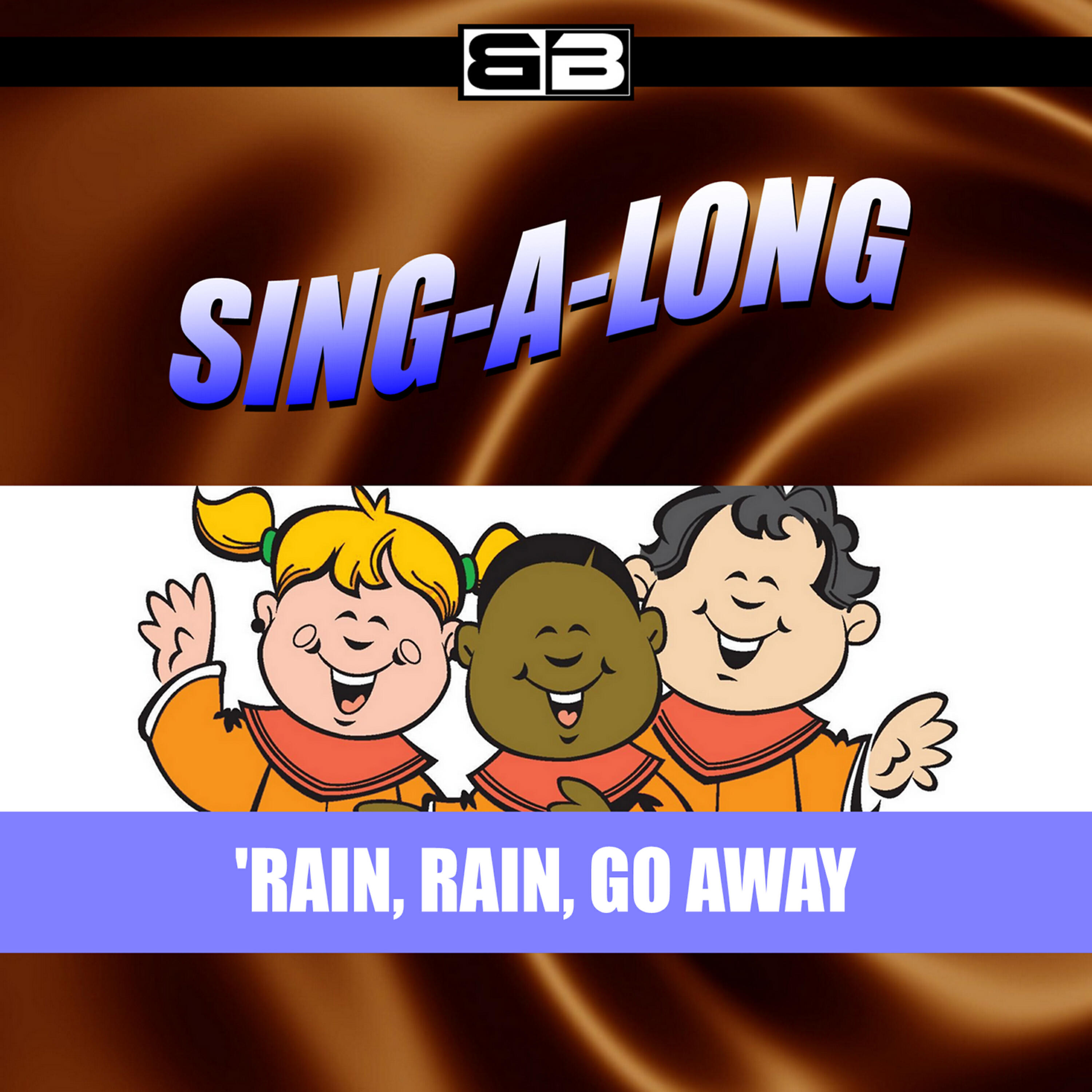 Релиз Sing-a-long: Rain, Rain, Go Away