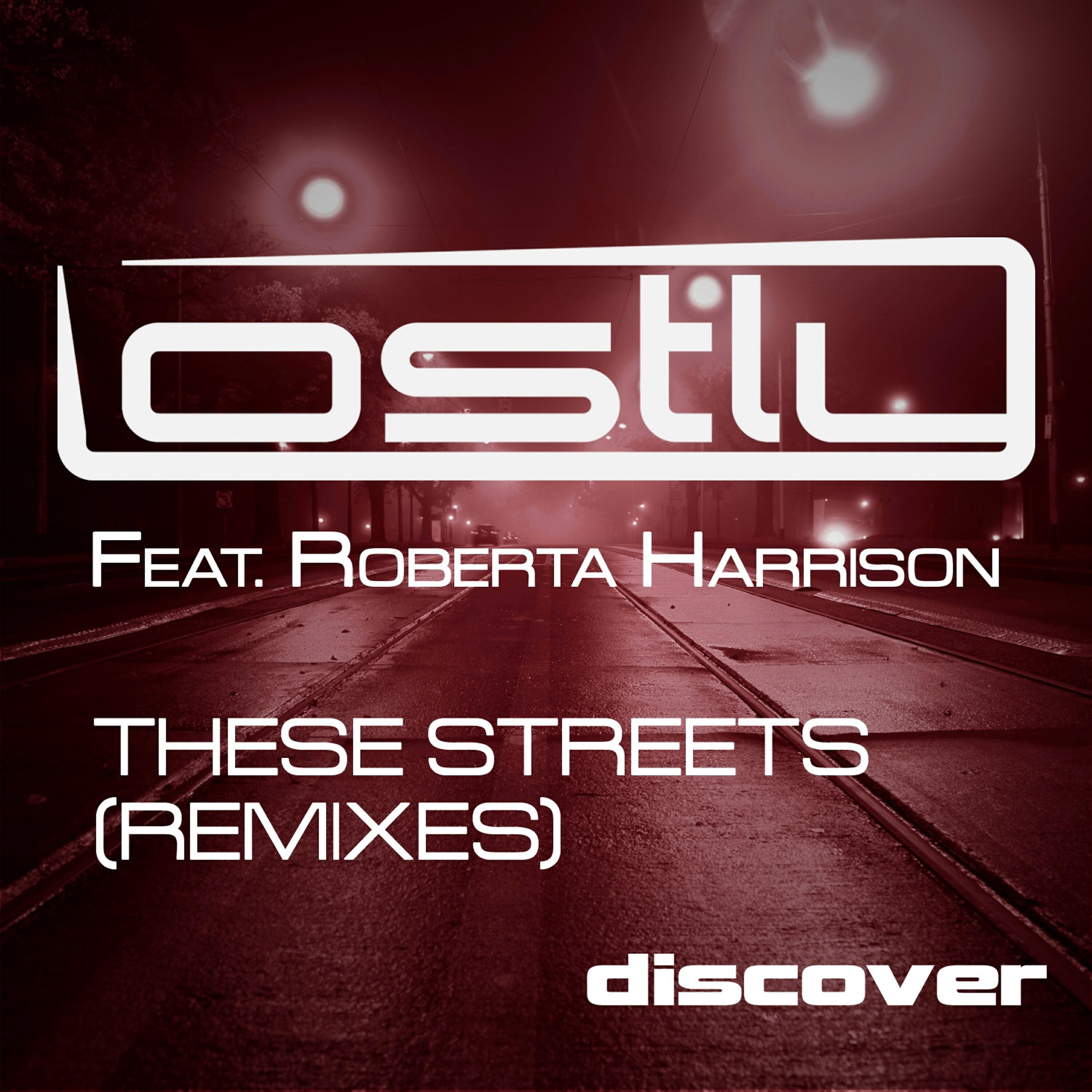 Релиз These Streets (feat. Roberta Harrison) [Remixes]