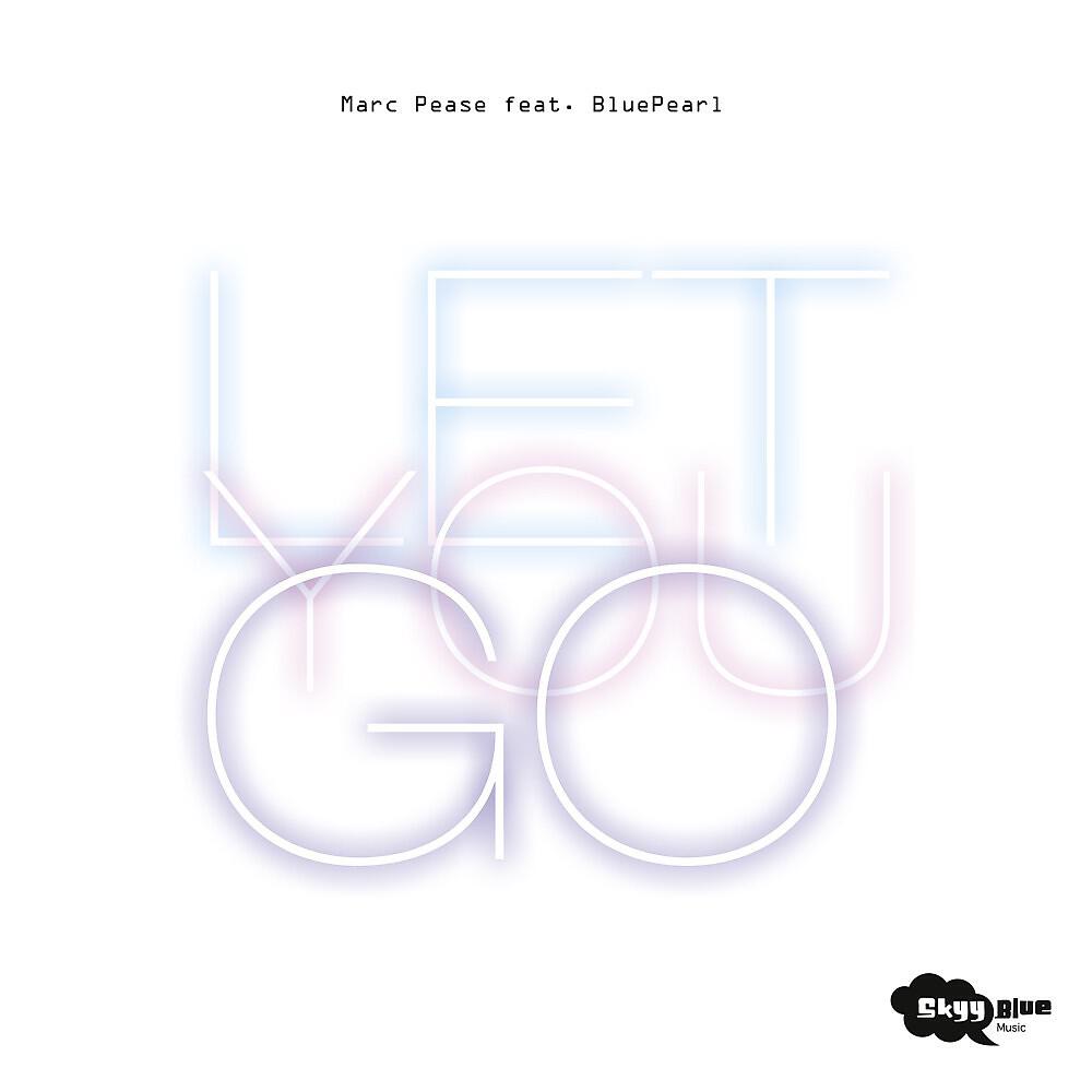 Релиз Let You Go