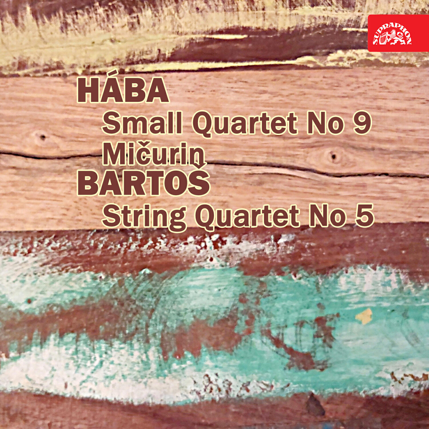 Релиз Hába: Small Quartet No 9, Mičurin - Bartoš: String Qurtet No 5