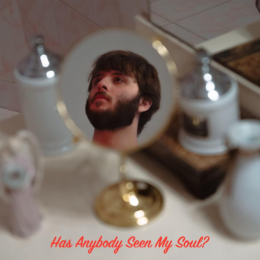 Релиз Has Anybody Seen My Soul?