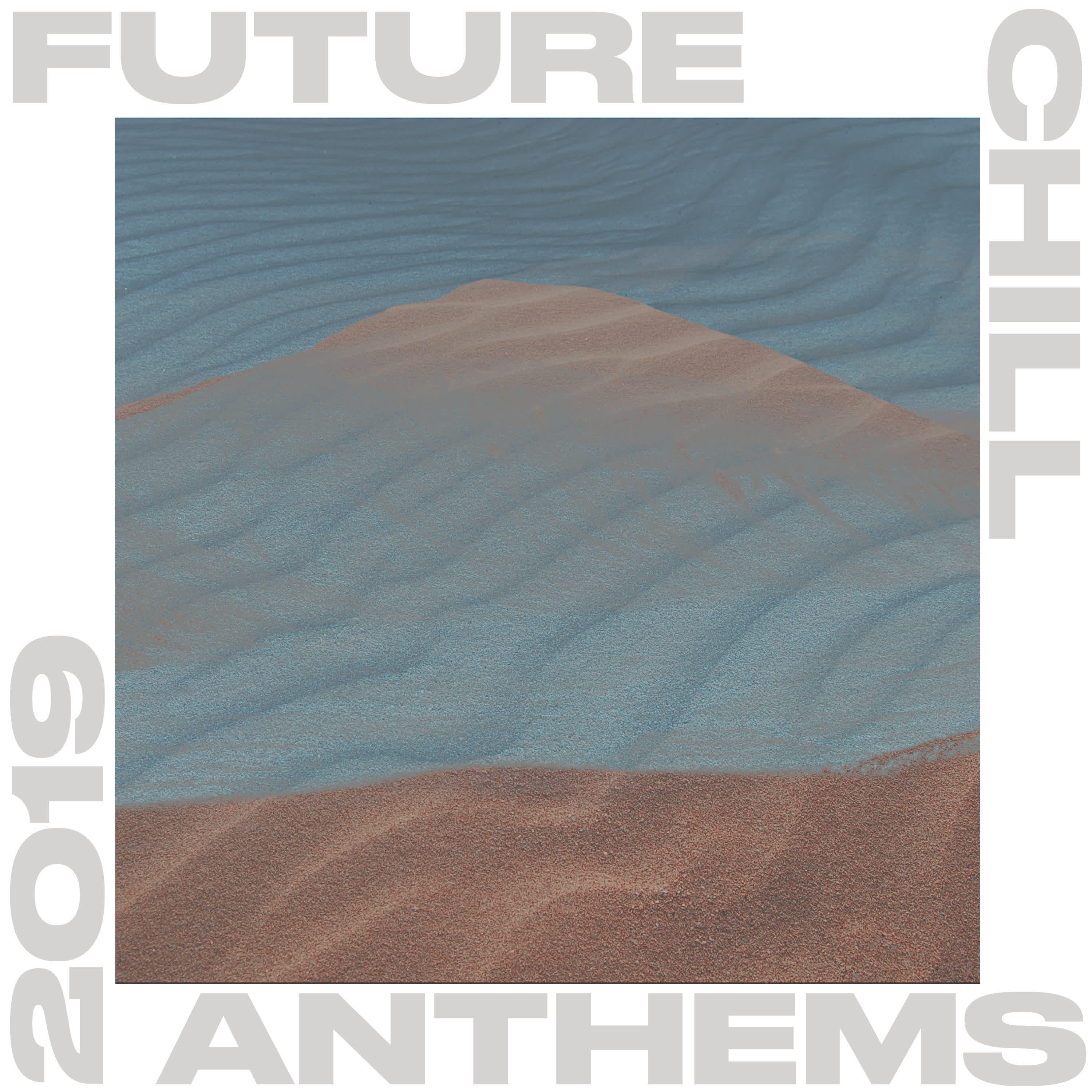 Релиз Future Chill Anthems 2019