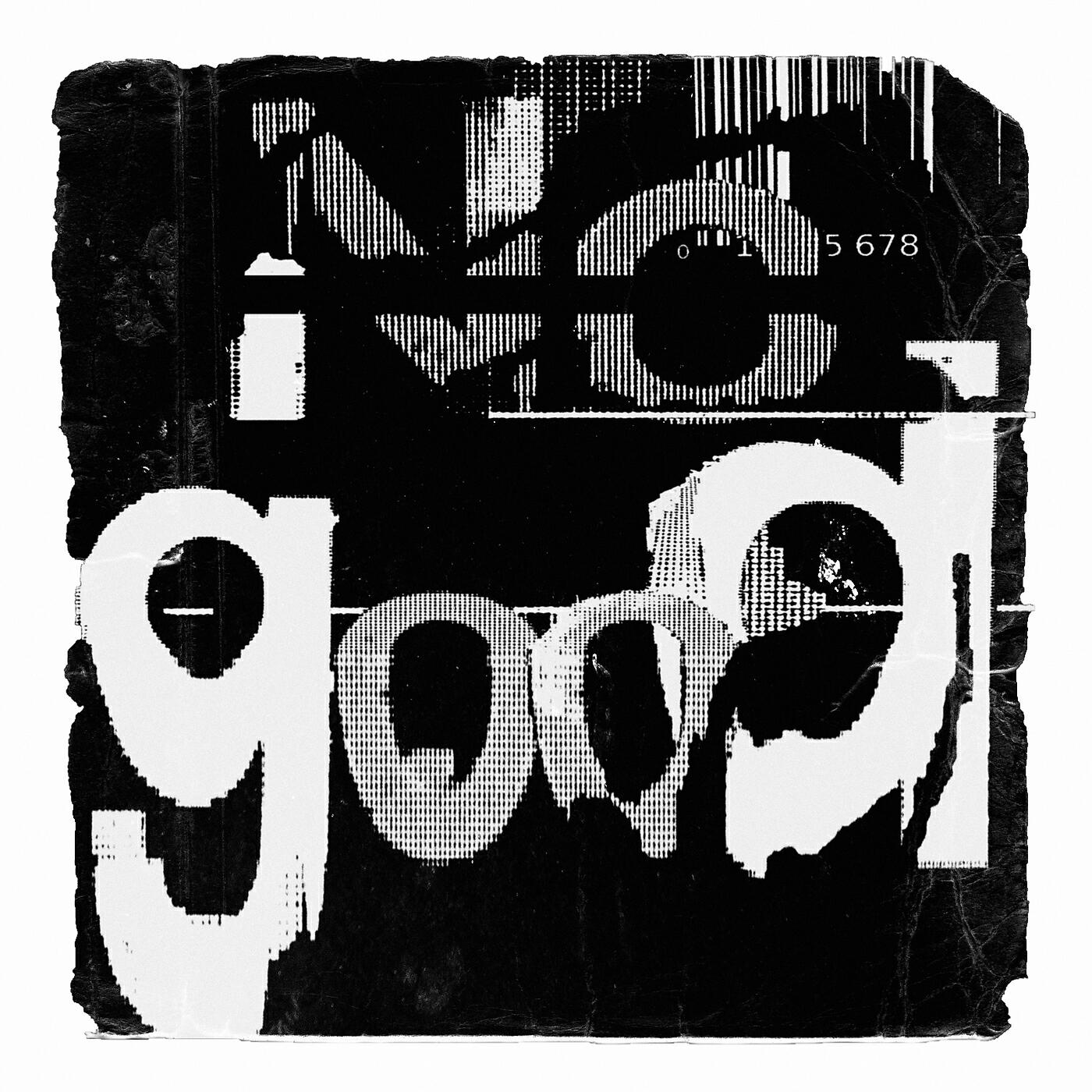 Релиз No Good