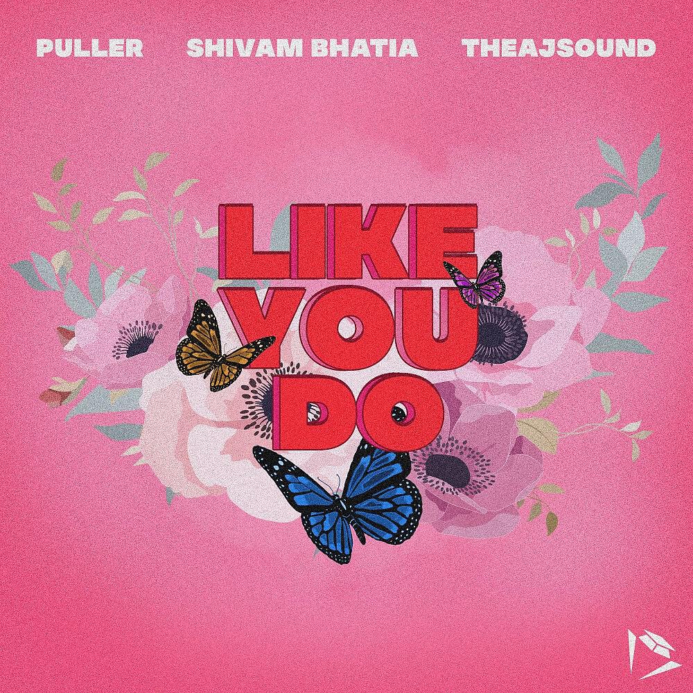 Релиз Like You Do