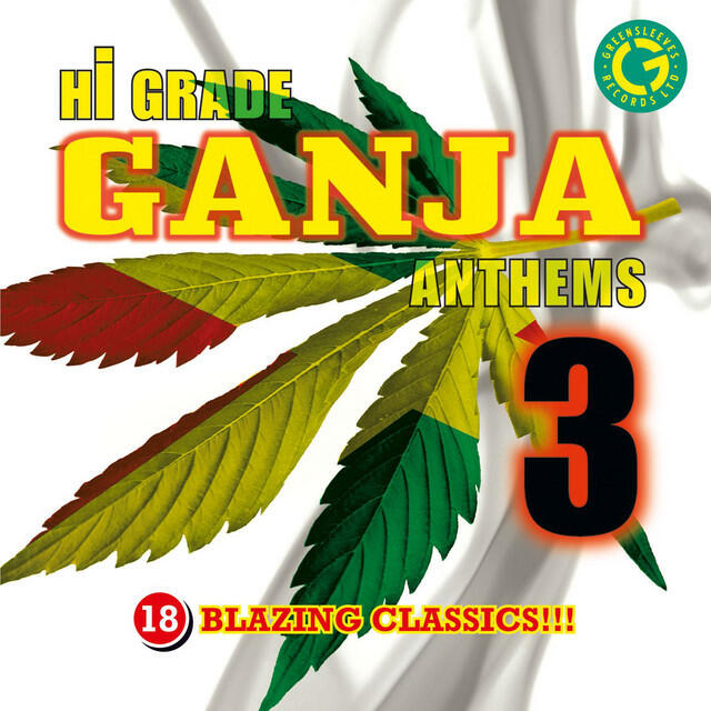 Релиз Hi Grade Ganja Anthems 3