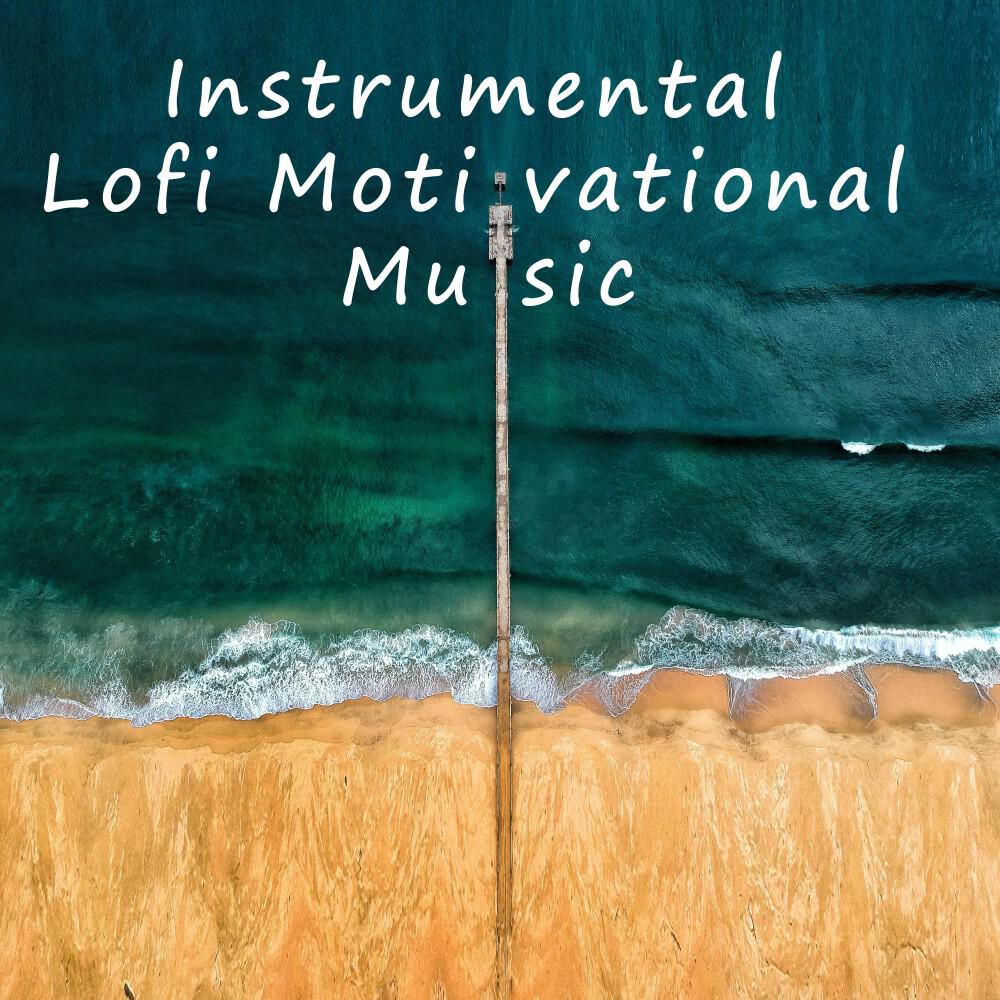 Релиз Instrumental Lofi Motivational Music