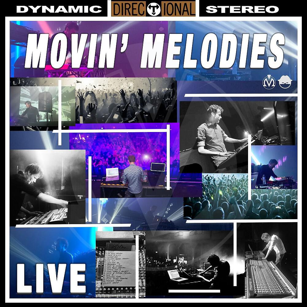 Релиз Movin' Melodies (Live)
