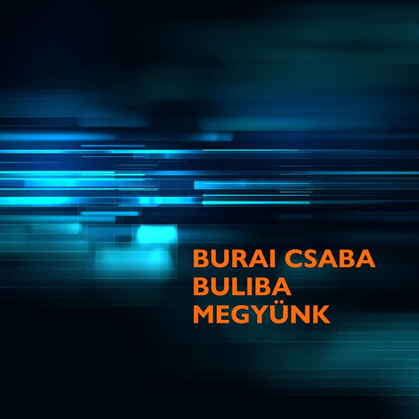 Релиз Buliba Megyünk