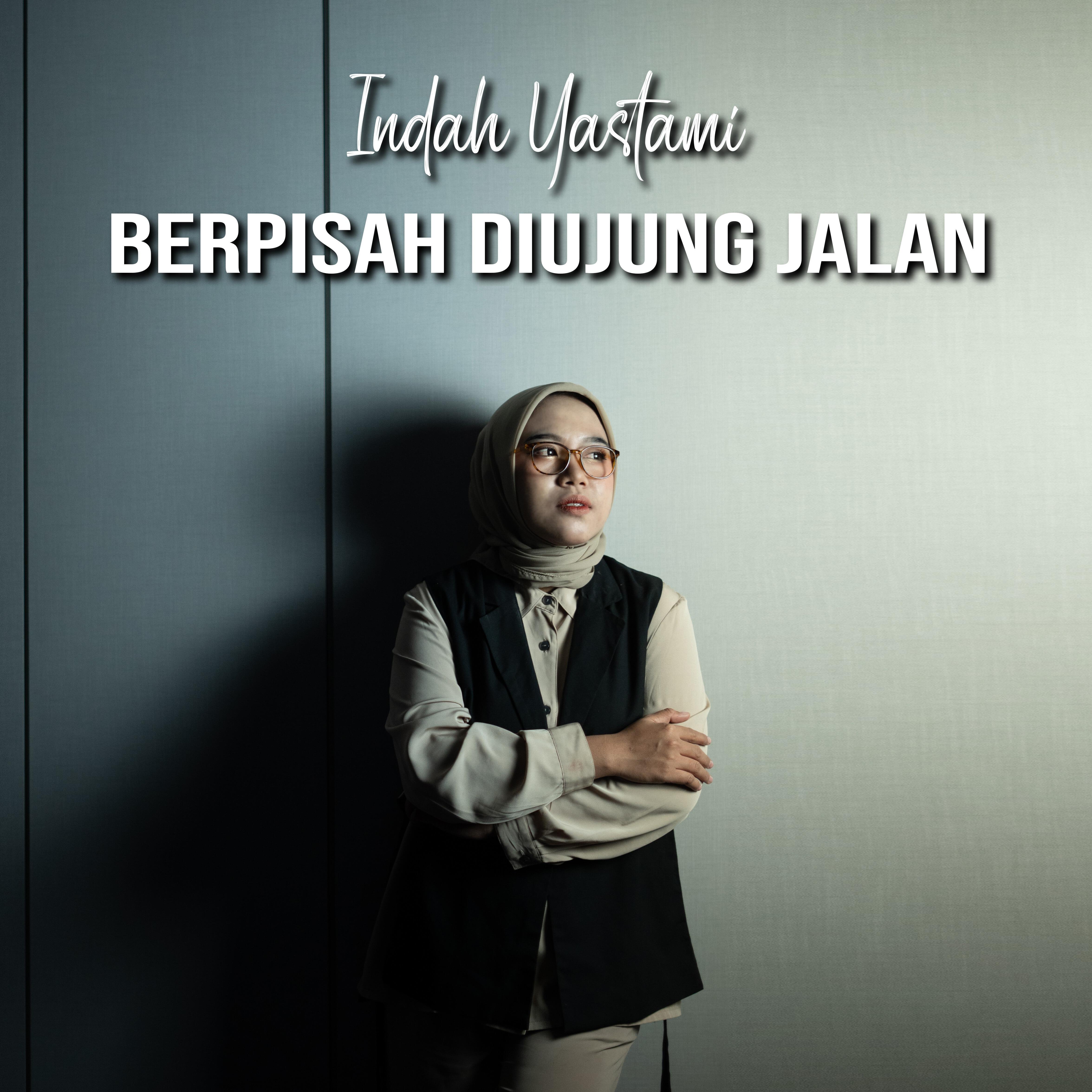 Релиз Berpisah Diujung Jalan