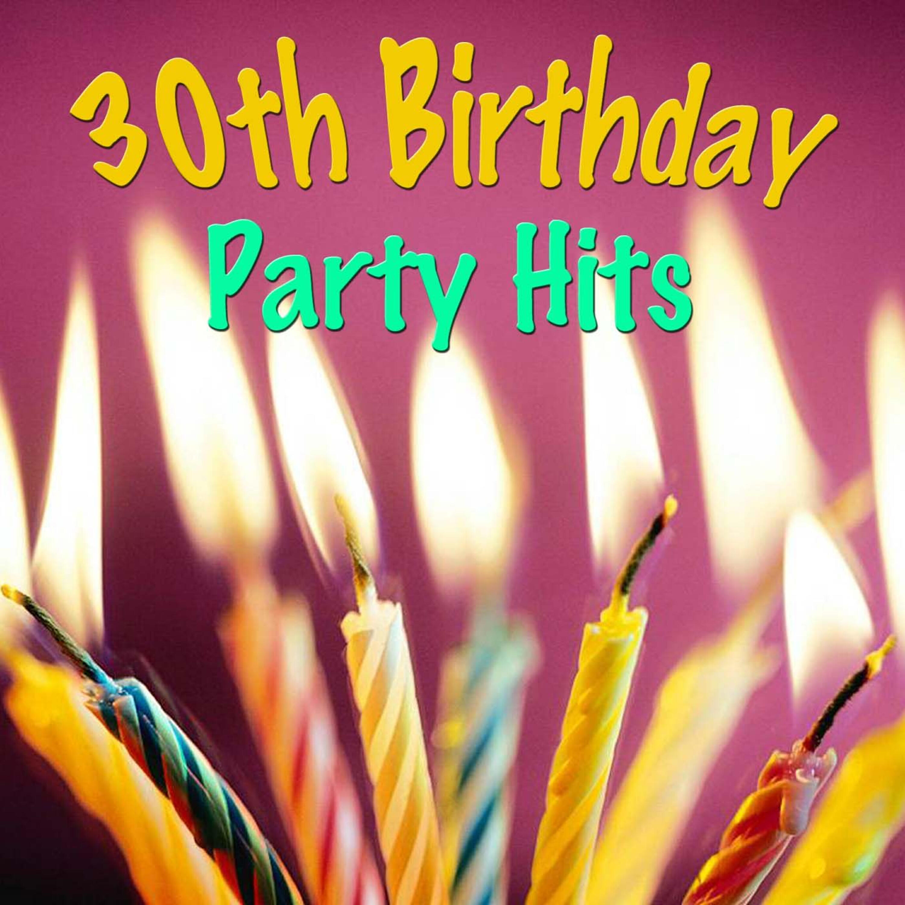 Релиз 30th Birthday Party Hits