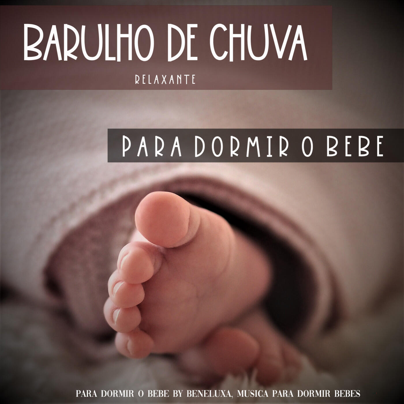 Para Dormir o Bebe by Beneluxa