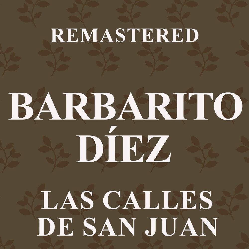 Релиз Las calles de San Juan (Remastered)