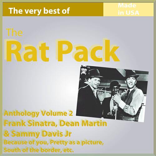 Релиз The Rat Pack: Frank Sinatra, Dean Martin & Sammy Davis Jr. (Anthology, Vol. 2)