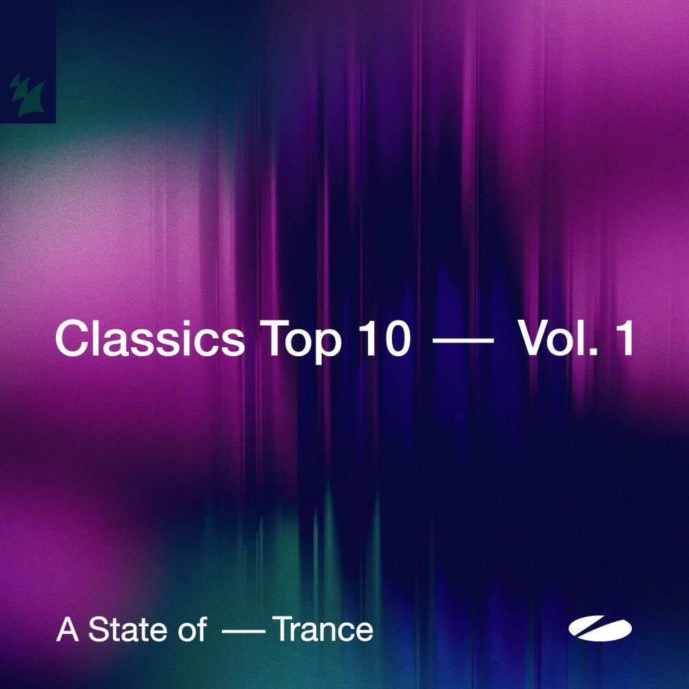 Релиз A State of Trance - Classics Top 10, Vol. 1