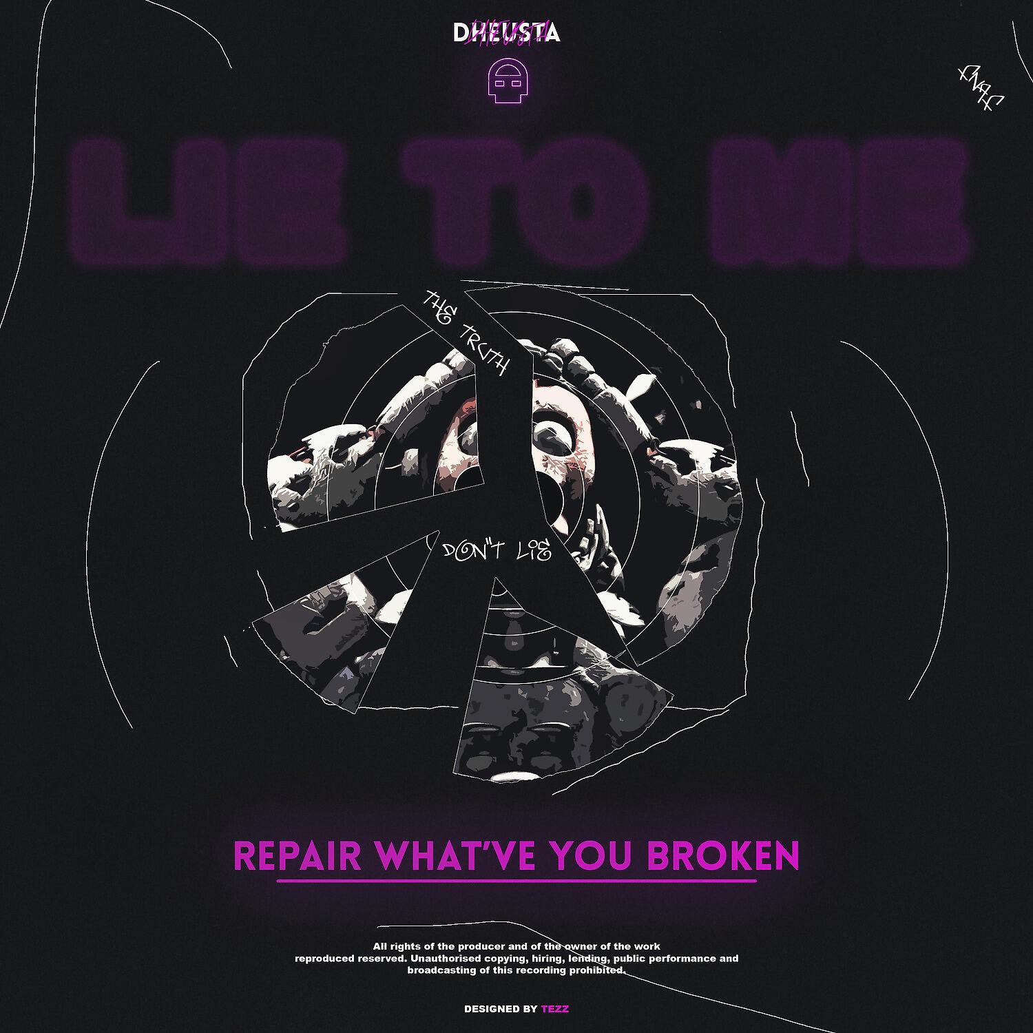Релиз Repair What You've Broken