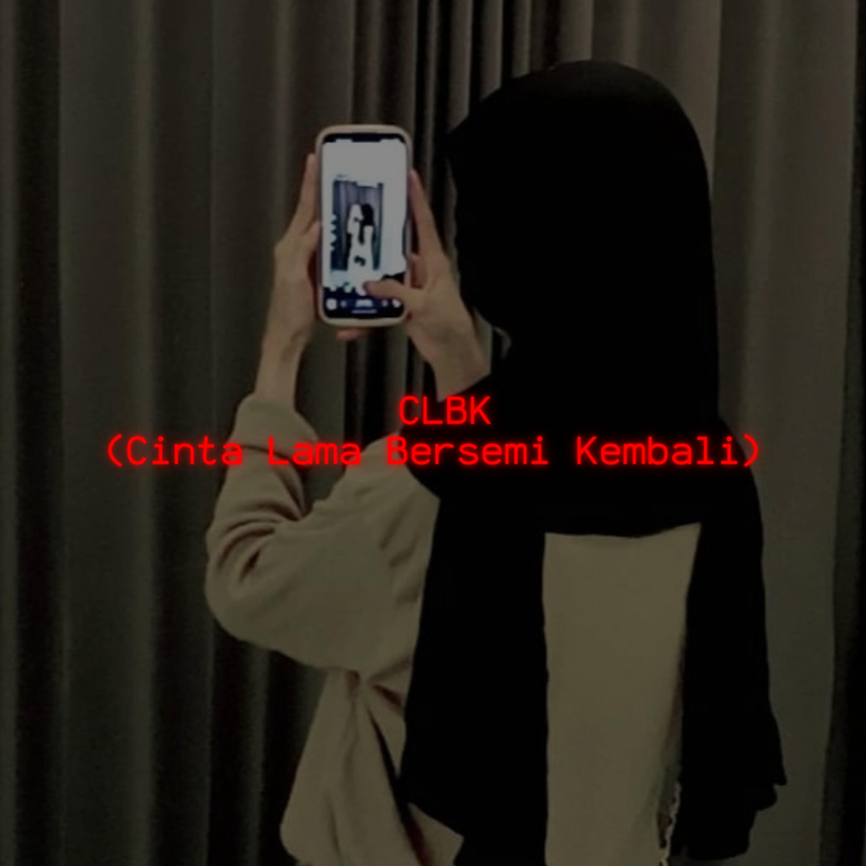 Релиз CLBK (Cinta Lama Bersemi Kembali)