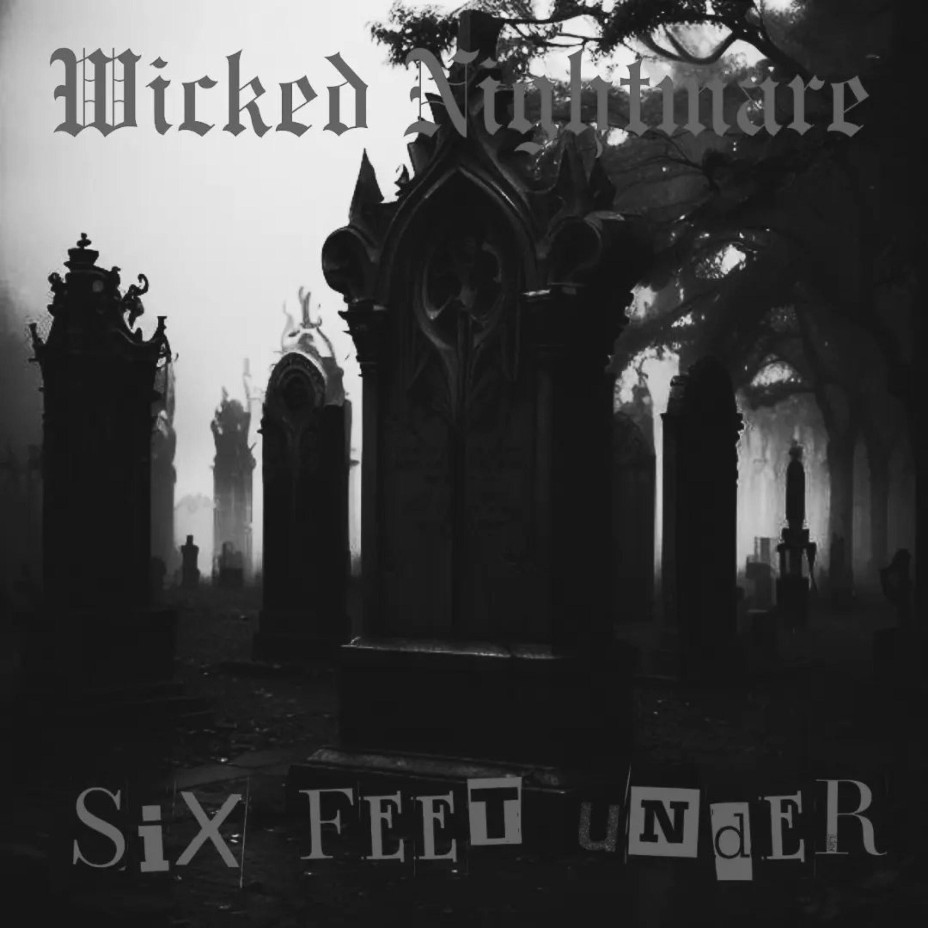 Wicked Nightmare