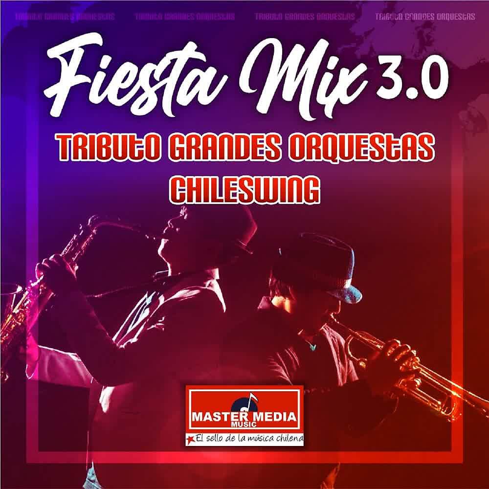 Релиз Fiesta Mix 3.0 Tributo a Grandes Orquestas del Baile