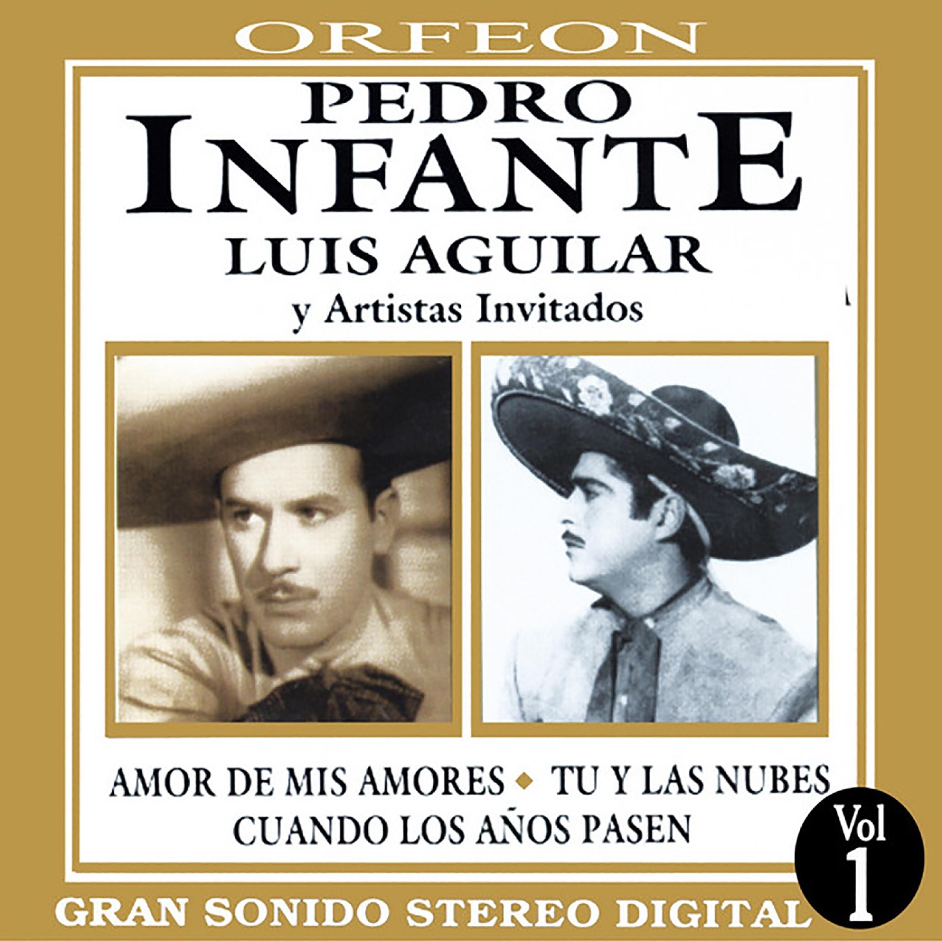 Релиз Pedro Infante y Luis Aguilar