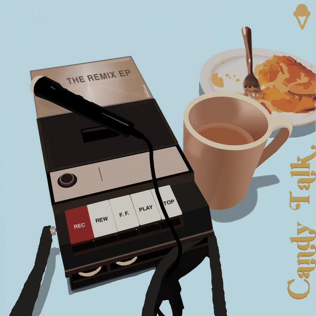 Релиз Candy Talk Remix EP