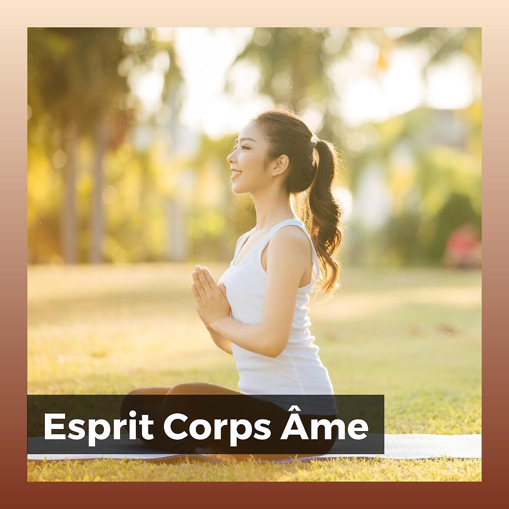 Постер альбома Esprit Corps Âme