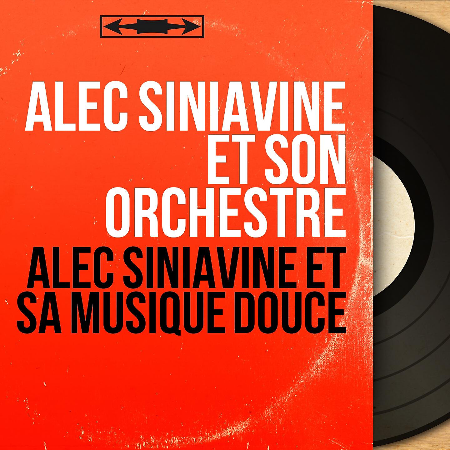 Alec Siniavine et son orchestre