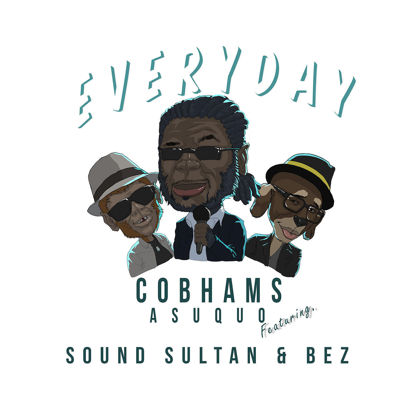 Sound Sultan, B-EZ, Cobhams Asuquo - Everyday