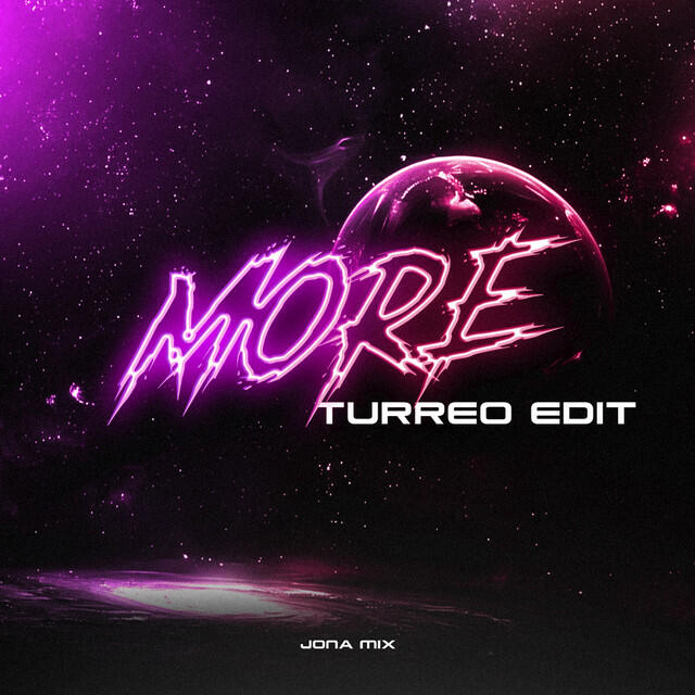 Релиз More (Turreo Edit)
