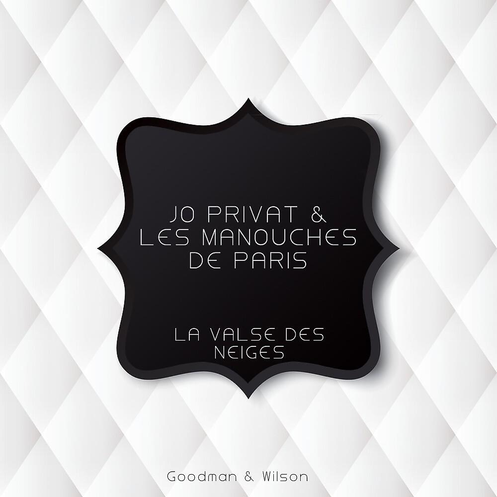 Jo Privat & Les Manouches De Paris