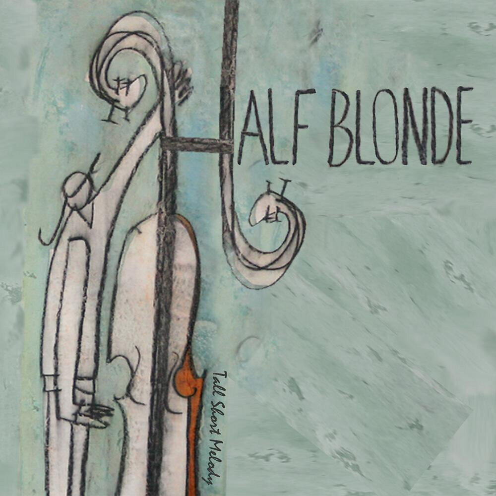 Half Blonde