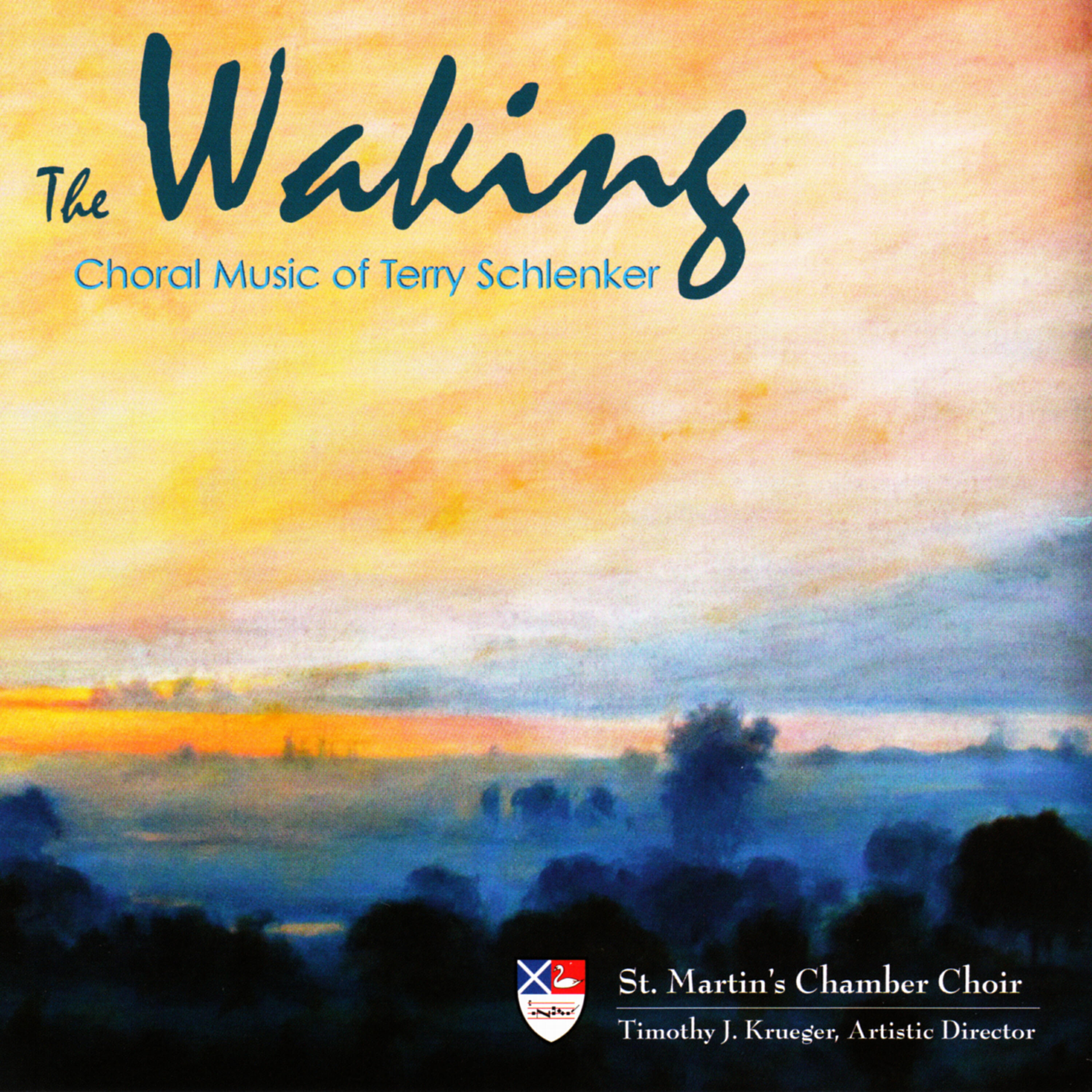 Релиз The Waking: Choral Music of Terry Schlenker