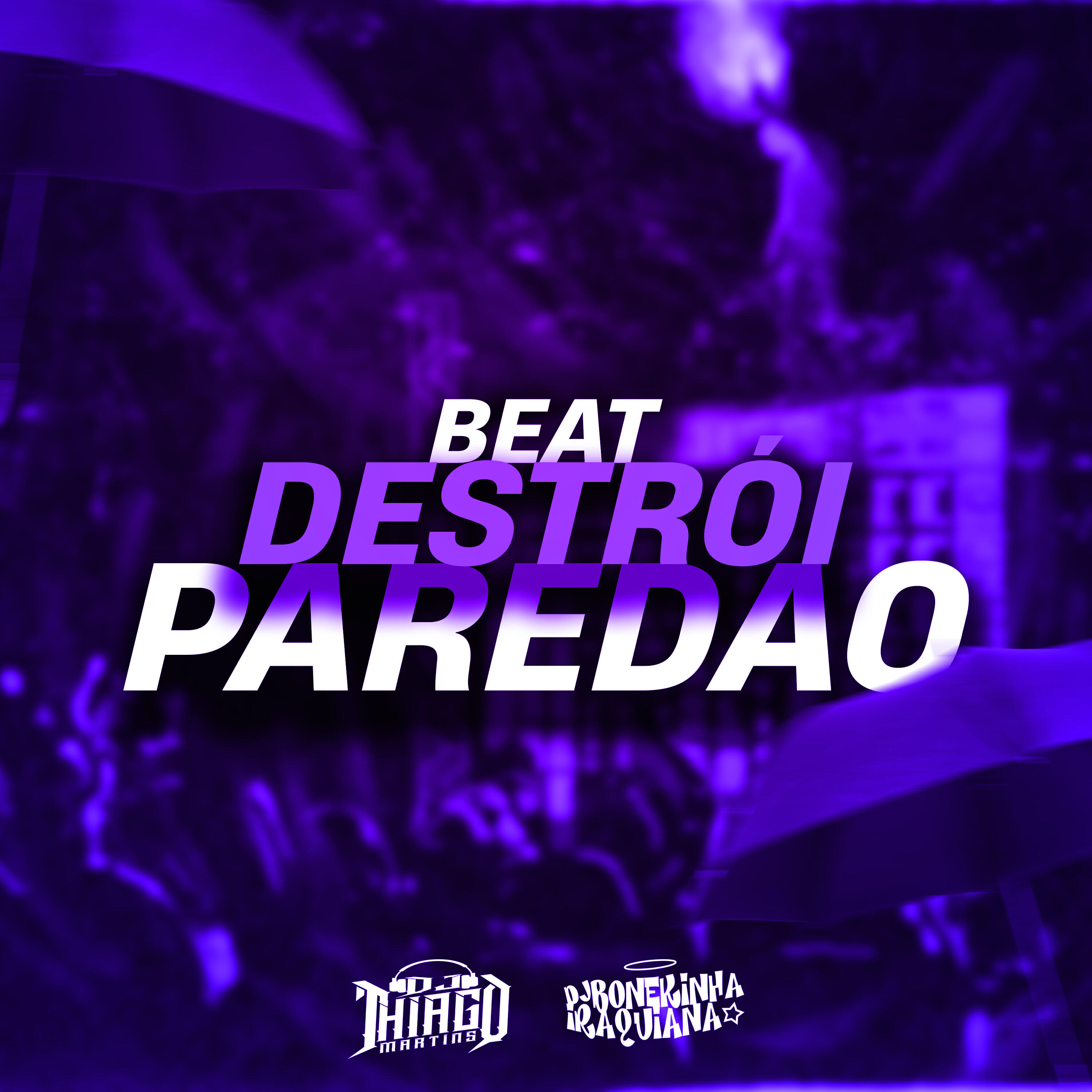 Релиз BEAT DESTRÓI PAREDÃO