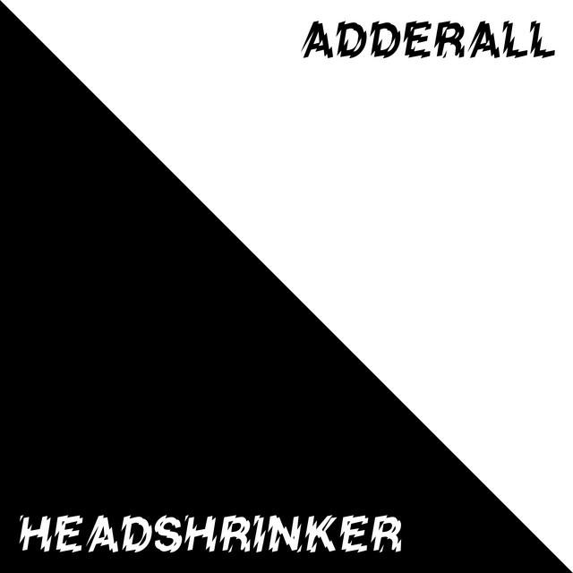 Релиз Adderall/Headshrinker