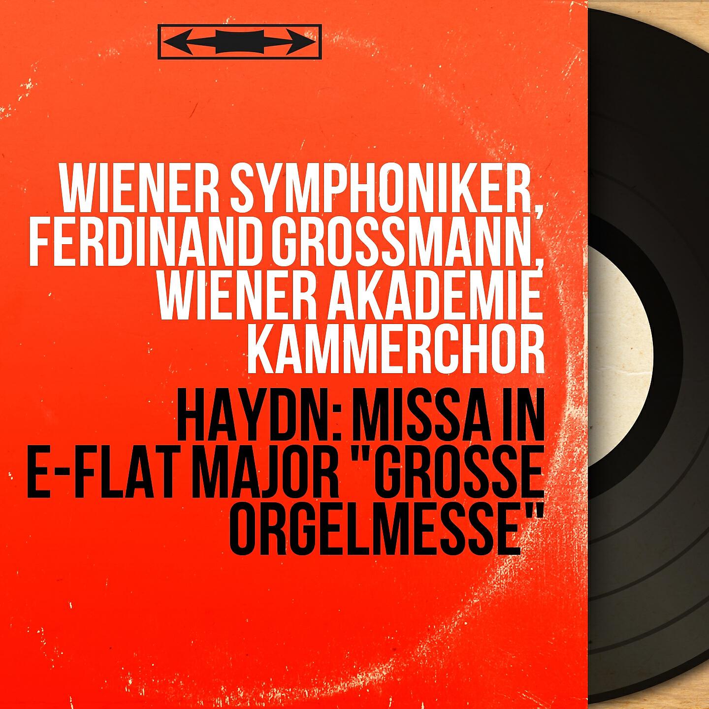 Релиз Haydn: Missa in E-Flat Major "Grosse Orgelmesse"