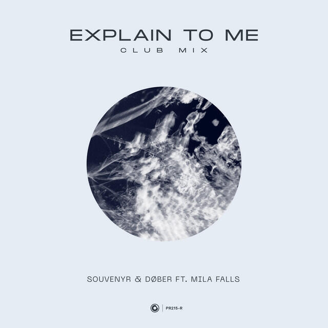 Релиз Explain To Me (Club Mix)