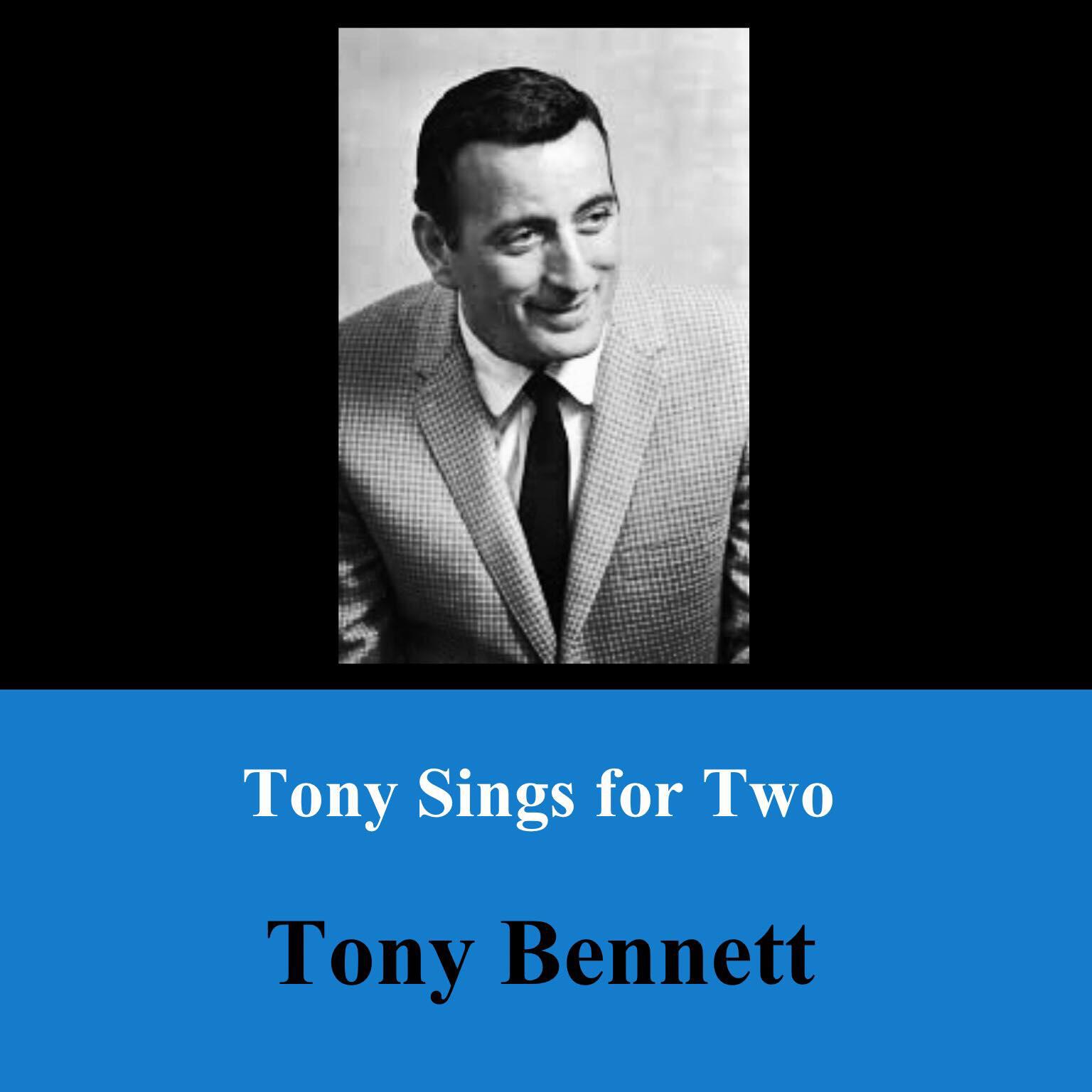 Постер альбома Tony Sings for Two