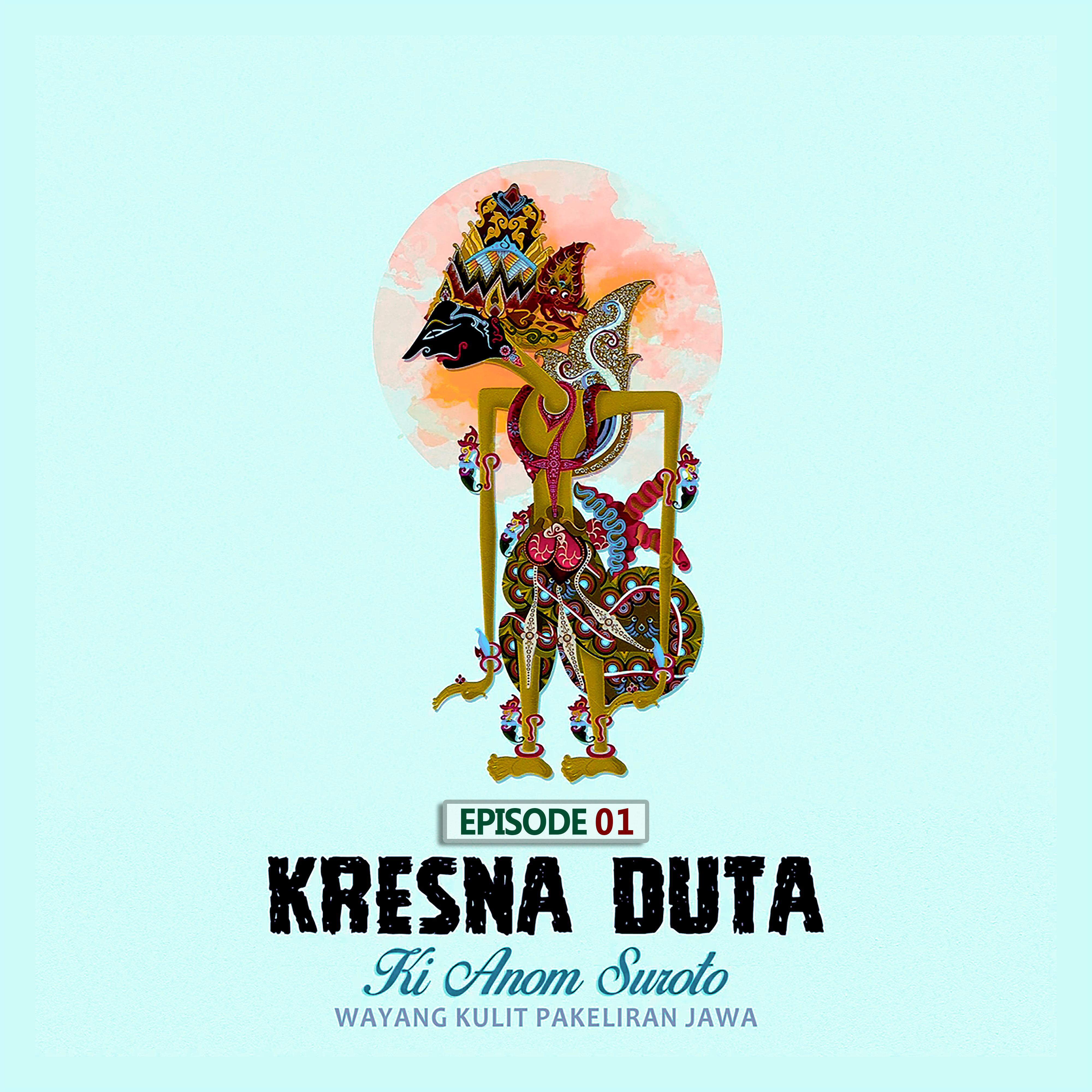 Релиз KRESNA DUTA EPISODE-01 Wayang Kulit Pakeliran Jawa