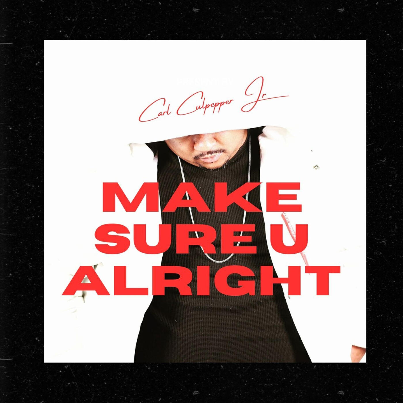 Релиз Make Sure U Alright