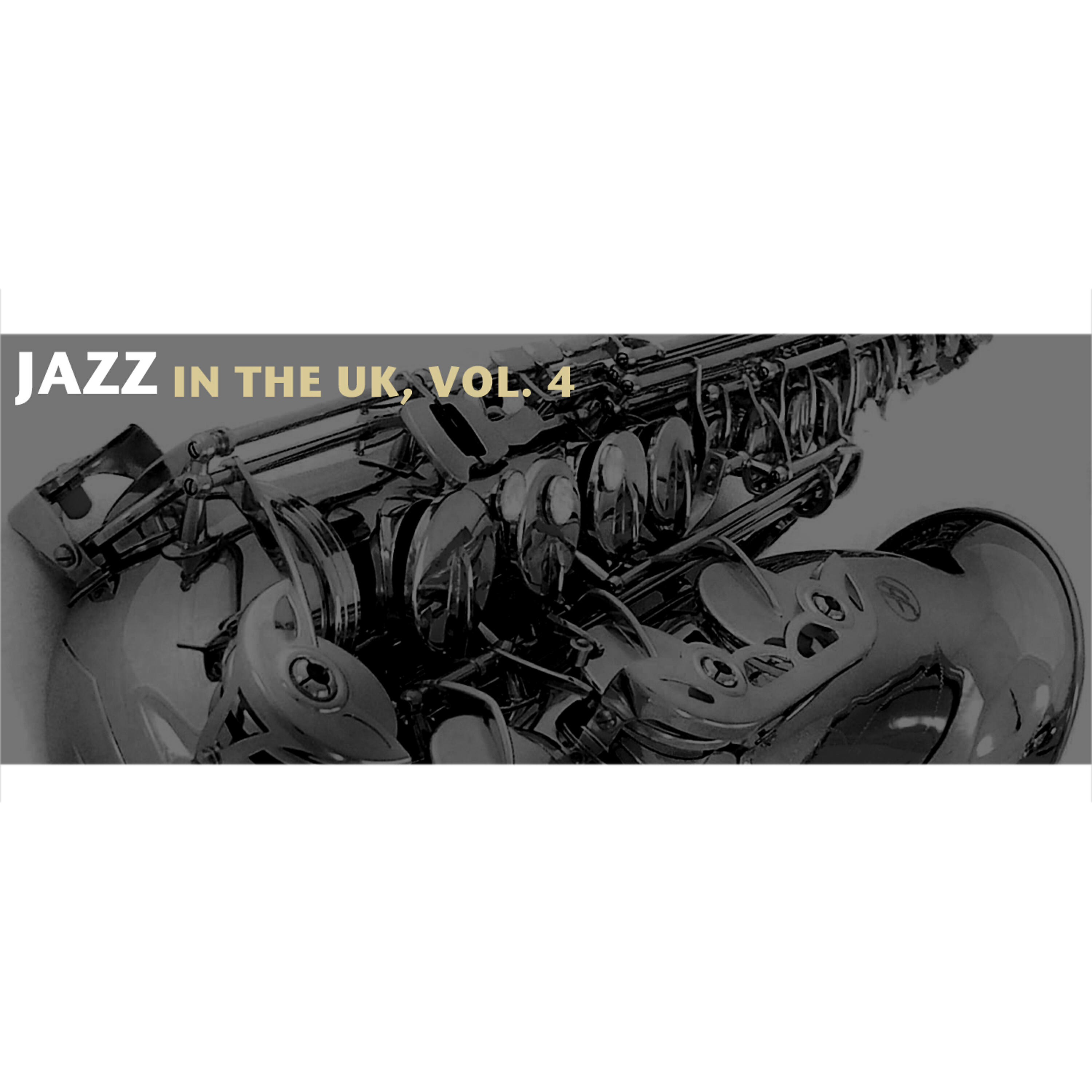 Релиз Jazz in the Uk, Vol. 4